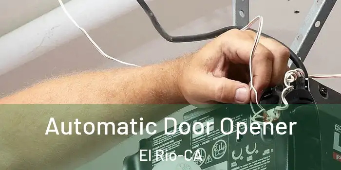 Automatic Door Opener El Rio-CA