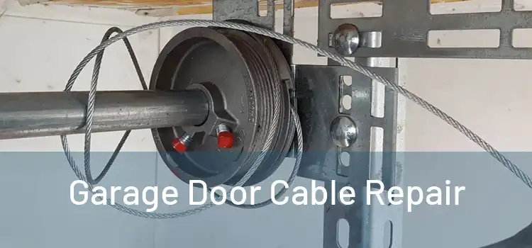  Garage Door Cable Repair 